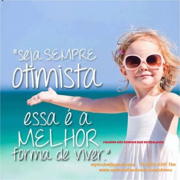 Otimismo!